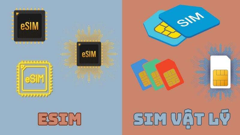 Cả eSIM v&agrave; SIM vật l&yacute; đều c&oacute; những ưu điểm v&agrave; nhược điểm ri&ecirc;ng