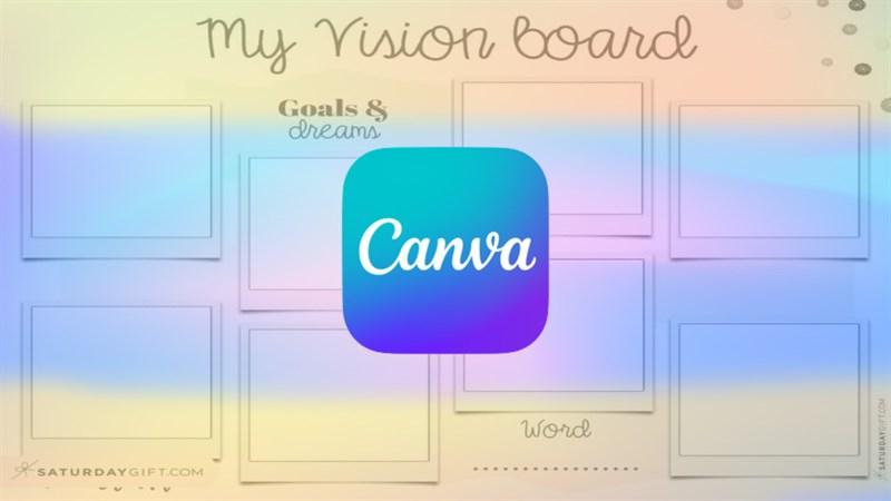 Cách tạo Vision Board bằng Canva