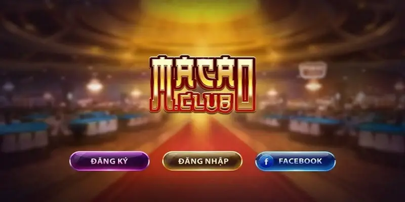 Đăng nhập Macau Club - Hướng dẫn các thao tác để truy cập nhanh chóng