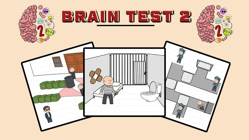 Brain Test 2 Câu đố hóc búa