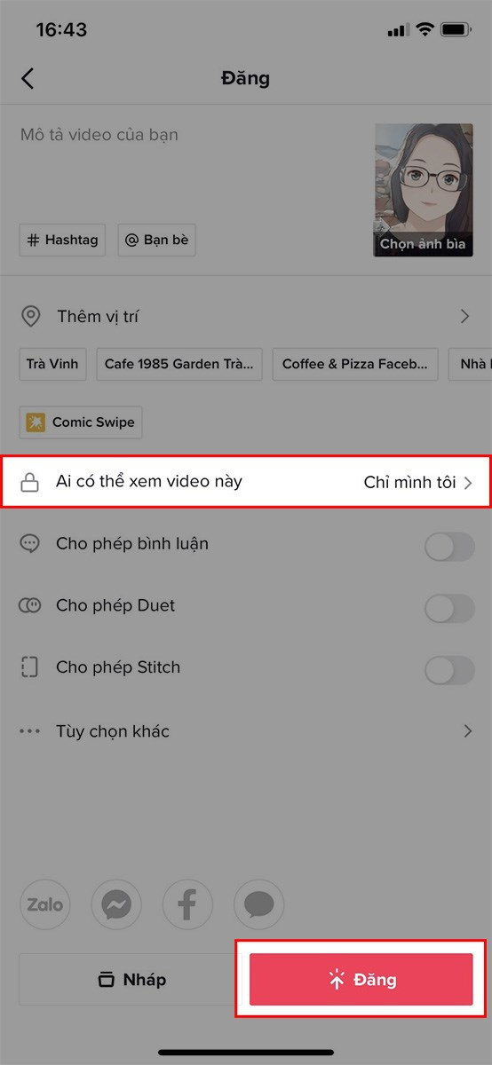 Chọn Ai có thể xem video này ở chế độ Chỉ mình tôi > Chọn Đăng