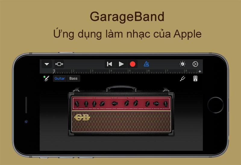 GarageBand - Ứng dụng làm nhạc của Apple