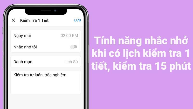 T&iacute;nh năng nhắc nhở khi c&oacute; lịch kiểm tra 1 tiết, kiểm tra 15 ph&uacute;t