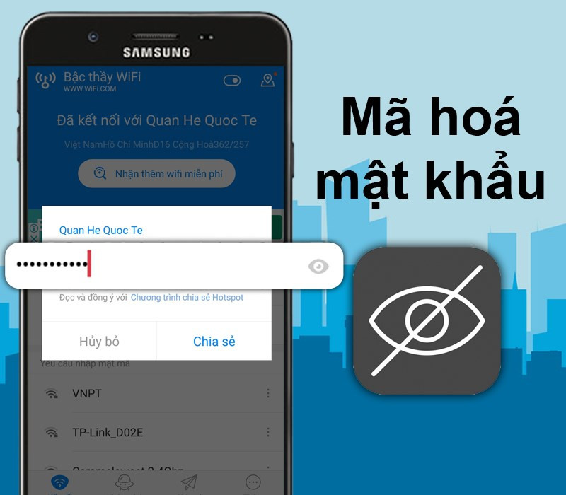 WiFi Ch&ugrave;a m&atilde; ho&aacute; mật khẩu wifi để bảo mật
