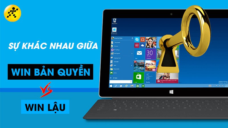 Windows lậu và Windows bản quyền khác nhau như thế nào?